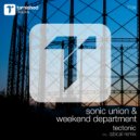 Sonic Union & Weekend Department - Tectonic (Qbical Remix)