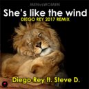 Diego Rey ft. Steve D. - MENvsWOMEN 2017 - She\'s like the wind (Original Mix)