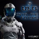 UFO - Into The Future (Original Mix)