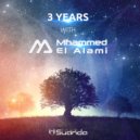 Mhammed El Alami - 3 Years With Mhammed El Alami