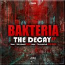 Bakteria feat. Dirty Ammo - The Vessel (Original Mix)