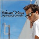 Edward Maya - Stereo Love