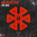The Nox - Malfunction (Original Mix)