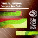Tribal Nation - Xereca No Chão (Porno Mix)