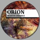 Martin Urdinez - Orion (Original Mix)