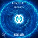 PROJ3CT 7 - Level Up (Original mix)
