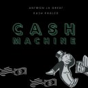 Antwon La Great & Kash Khaled - I Want It All