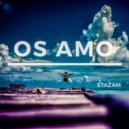 Stazam - Os Amo ()