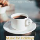 Coffee House Instrumental Jazz Playlist - Ambience for Coffee Shops ()