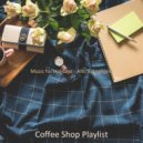 Coffee Shop Playlist - Vibes for Summertime ()
