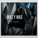 Stazam - Mas y Mas ()