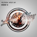 Veltron & Wolf Jay - Need U