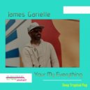 James Garielle - Your My Everything (Original Mix)