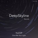 NuD3P - Give Me Your Light