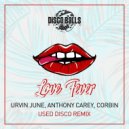 Urvin June, Anthony Carey, Corbin - Love Fever (Used Disco Radio Edit)