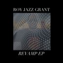 Roy Jazz Grant - Long Gone