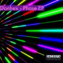 Danhex - Phase