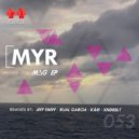 MYR (UK) - Mag (XNDRBLT Remix)