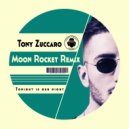 Tony Zuccaro - Tonight Is Our Night