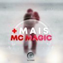 Mc Magic - MAIS
