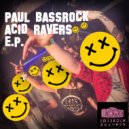 Paul Bassrock - King of The Dancehall (Original Mix)