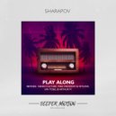 Sharapov - Play Along