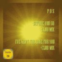 PDS - I've Kept The Love For You