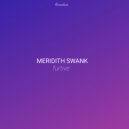 Meridith Swank - Furtive
