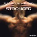 Richard Blacklund - Stronger (Club Edit)