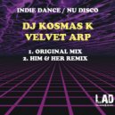 DJ Kosmas K - Velvet Arp