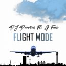DJ Devoted ft. G Funk - Flight Mode (Radio Edit)