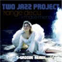 Two Jazz Project feat. Marie Meney - L'Ange Decu