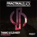 Thanac & Elza Noey - Strike Back (Original Mix)