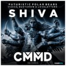 Futuristic Polar Bears, Yaksa, Bustarow Ft LoveLetters - Shiva