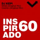 DJ Kepi - Cosmic (Original Mix)