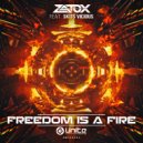Zatox feat. Skits Vicious - Freedom Is A Fire (Original Mix)