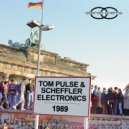 Tom Pulse & Scheffler Electronics - 1989 (Extended Mix)