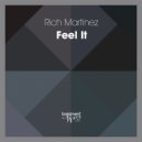 Rich Martinez - Feel It