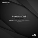 Maksim Dark - Break Maker