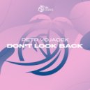 Petr Vojacek - Don\'t Look Back (Original Mix)