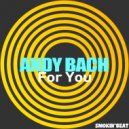 Andy Bach - All I Got