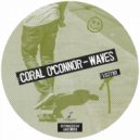 Coral O\'Connor - Waves (Original Mix)