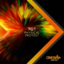 TGT - Protest (Original Mix)