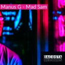 Manus G - Mad Sam (Original Mix)