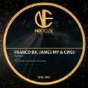 Franco BA, James My & Criss - Honey (Rone White, Alessandro Diruggiero Remix)