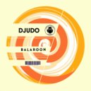 Djudo - Balaroon (Instrumental Mix)