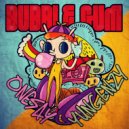 Onesay & Yungenzy - Bubble Gum (Original Mix)