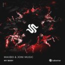 MAIIBO & Joni Music - My Body