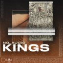 No_Audio - Kings