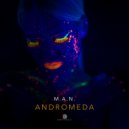 M.A.N. - Andromeda